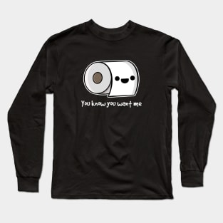 Toilet Paper Long Sleeve T-Shirt